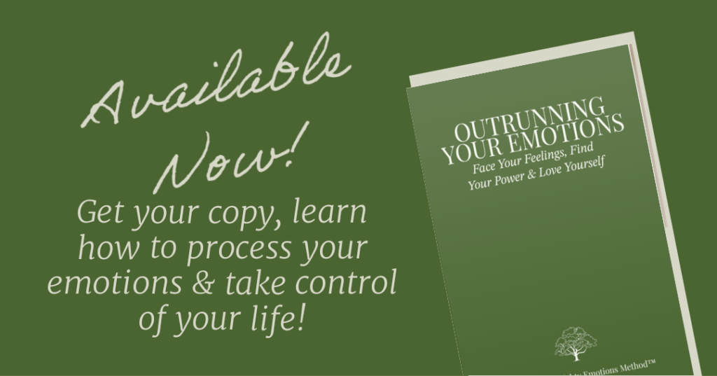 available now book Outrunning Your Emotions Mighty Emotions